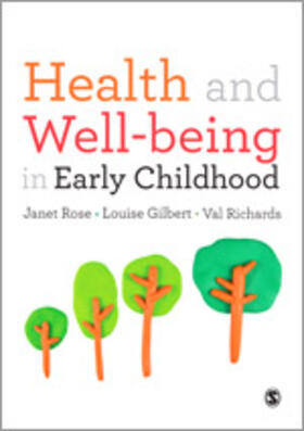 Rose / Gilbert / Richards |  Health and Well-Being in Early Childhood | Buch |  Sack Fachmedien