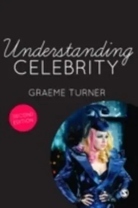 Turner |  Understanding Celebrity | eBook | Sack Fachmedien