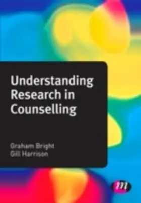 Bright / Harrison |  Understanding Research in Counselling | eBook | Sack Fachmedien