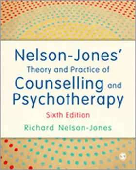 Nelson-Jones |  Nelson-Jones' Theory and Practice of Counselling and Psychotherapy | Buch |  Sack Fachmedien