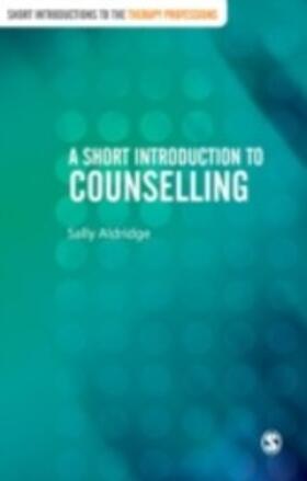 Aldridge |  A Short Introduction to Counselling | eBook | Sack Fachmedien