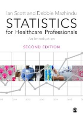 Scott / Mazhindu |  Statistics for Healthcare Professionals | eBook | Sack Fachmedien