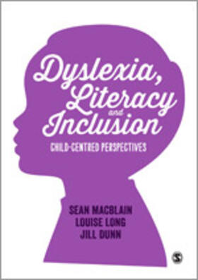 MacBlain / Long / Dunn |  Dyslexia, Literacy and Inclusion | Buch |  Sack Fachmedien