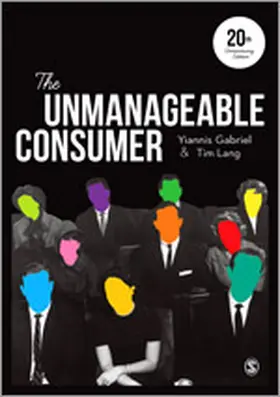 Gabriel / Lang |  The Unmanageable Consumer | Buch |  Sack Fachmedien