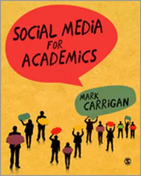 Carrigan |  Social Media for Academics | Buch |  Sack Fachmedien