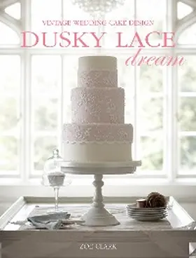 Clark |  Dusky Lace Dream | eBook | Sack Fachmedien