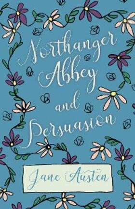 Austen |  Northhanger Abbey - Persuasion | eBook | Sack Fachmedien
