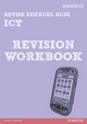 Waller / Hughes |  Pearson Revise Edexcel: Edexcel GCSE ICT Revision Workbook | Buch |  Sack Fachmedien