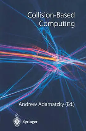 Adamatzky |  Collision-Based Computing | eBook | Sack Fachmedien