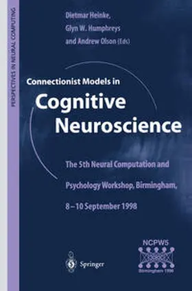 Heinke / Humphreys / Olson |  Connectionist Models in Cognitive Neuroscience | eBook | Sack Fachmedien