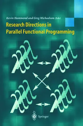 Hammond / Michaelson |  Research Directions in Parallel Functional Programming | eBook | Sack Fachmedien