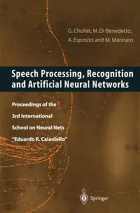 Chollet / Di Benedetto / Esposito |  Speech Processing, Recognition and Artificial Neural Networks | eBook | Sack Fachmedien