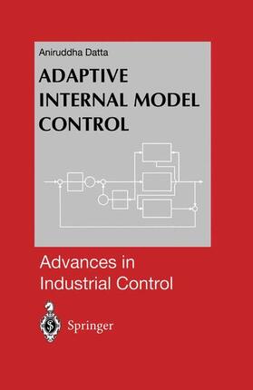 Datta |  Adaptive Internal Model Control | Buch |  Sack Fachmedien