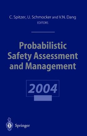 Spitzer / Dang / Schmocker |  Probabilistic Safety Assessment and Management | Buch |  Sack Fachmedien