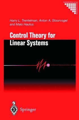 Trentelman / Hautus / Stoorvogel |  Control Theory for Linear Systems | Buch |  Sack Fachmedien