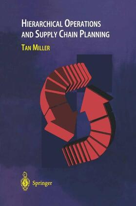 Miller |  Hierarchical Operations and Supply Chain Planning | Buch |  Sack Fachmedien