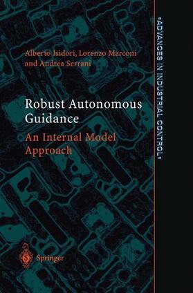 Isidori / Serrani / Marconi |  Robust Autonomous Guidance | Buch |  Sack Fachmedien