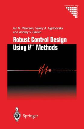 Petersen / Savkin / Ugrinovskii |  Robust Control Design Using H-¿ Methods | Buch |  Sack Fachmedien