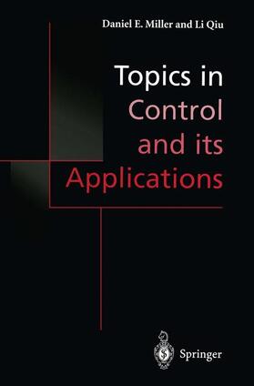 Qiu / Miller |  Topics in Control and its Applications | Buch |  Sack Fachmedien