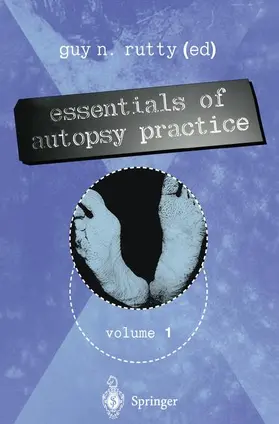 Rutty |  Essentials of Autopsy Practice | Buch |  Sack Fachmedien