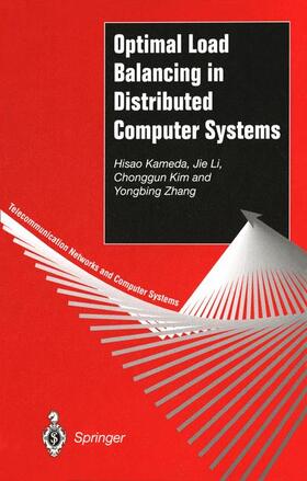 Kameda / Zhang / Li |  Optimal Load Balancing in Distributed Computer Systems | Buch |  Sack Fachmedien