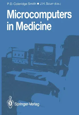 Scurr / Coleridge-Smith |  Microcomputers in Medicine | Buch |  Sack Fachmedien