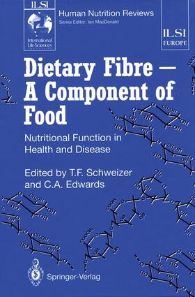 Edwards / Schweizer |  Dietary Fibre ¿ A Component of Food | Buch |  Sack Fachmedien