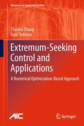Ordóñez / Zhang |  Extremum-Seeking Control and Applications | Buch |  Sack Fachmedien