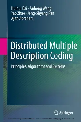 Bai / Wang / Zhao |  Distributed Multiple Description Coding | eBook | Sack Fachmedien