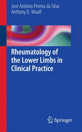 Woolf / Pereira da Silva |  Rheumatology of the Lower Limbs in Clinical Practice | Buch |  Sack Fachmedien