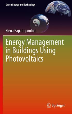 Papadopoulou |  Energy Management in Buildings Using Photovoltaics | Buch |  Sack Fachmedien