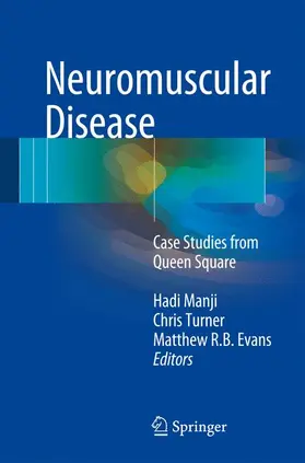 Manji / Evans / Turner |  Neuromuscular Disease | Buch |  Sack Fachmedien