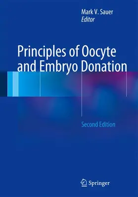 Sauer |  Principles of Oocyte and Embryo Donation | Buch |  Sack Fachmedien