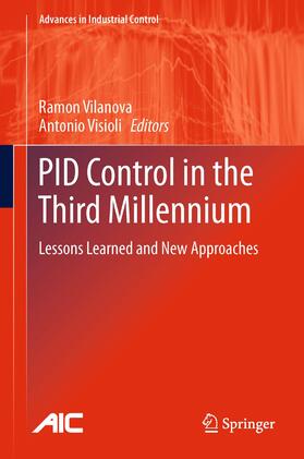 Visioli / Vilanova |  PID Control in the Third Millennium | Buch |  Sack Fachmedien