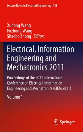 Zhong / Wang |  Electrical, Information Engineering and Mechatronics 2011 | Buch |  Sack Fachmedien