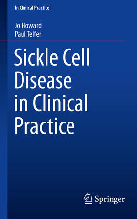 Howard / Telfer |  Sickle Cell Disease in Clinical Practice | eBook | Sack Fachmedien