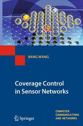 Wang |  Coverage Control in Sensor Networks | Buch |  Sack Fachmedien