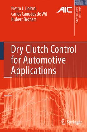 Dolcini / Béchart / Canudas-de-Wit |  Dry Clutch Control for Automotive Applications | Buch |  Sack Fachmedien