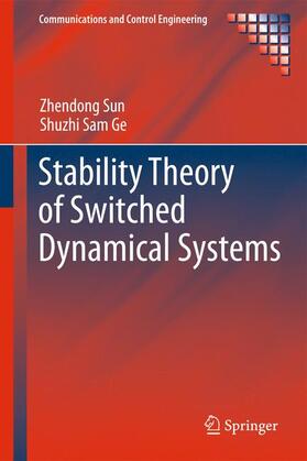 Ge / Sun |  Stability Theory of Switched Dynamical Systems | Buch |  Sack Fachmedien