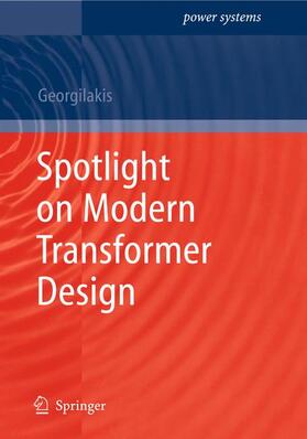 Georgilakis |  Spotlight on Modern Transformer Design | Buch |  Sack Fachmedien