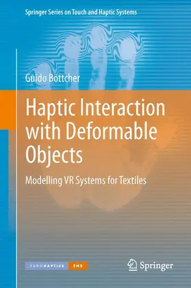 Böttcher |  Haptic Interaction with Deformable Objects | Buch |  Sack Fachmedien