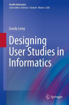 Leroy |  Designing User Studies in Informatics | Buch |  Sack Fachmedien