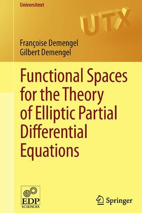 Demengel |  Functional Spaces for the Theory of Elliptic Partial Differential Equations | Buch |  Sack Fachmedien