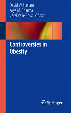 Haslam / le Roux / Sharma |  Controversies in Obesity | Buch |  Sack Fachmedien