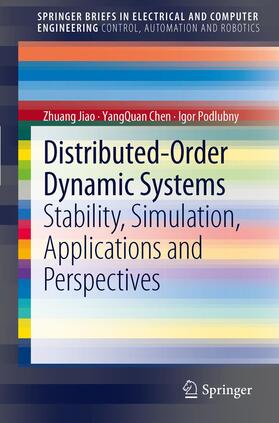 Jiao / Podlubny / Chen |  Distributed-Order Dynamic Systems | Buch |  Sack Fachmedien