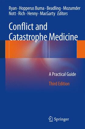 Ryan / Hopperus Buma / Beadling |  Conflict and Catastrophe Medicine | Buch |  Sack Fachmedien