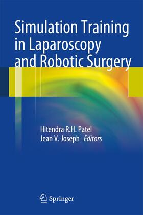 Joseph / Patel |  Simulation Training in Laparoscopy and Robotic Surgery | Buch |  Sack Fachmedien