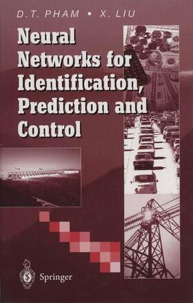 Liu / Pham |  Neural Networks for Identification, Prediction and Control | Buch |  Sack Fachmedien