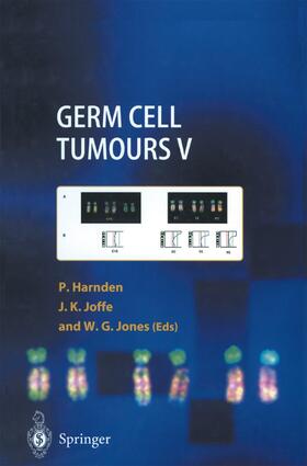 Harnden / Jones / Joffe |  Germ Cell Tumours V | Buch |  Sack Fachmedien
