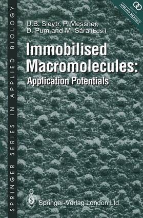 Sleytr / Sara / Messner |  Immobilised Macromolecules: Application Potentials | Buch |  Sack Fachmedien